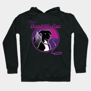 Dani's Barks & Rec Hoodie